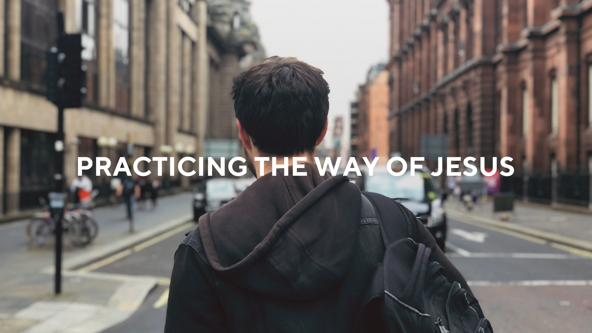 Practicing The Way Of Jesus