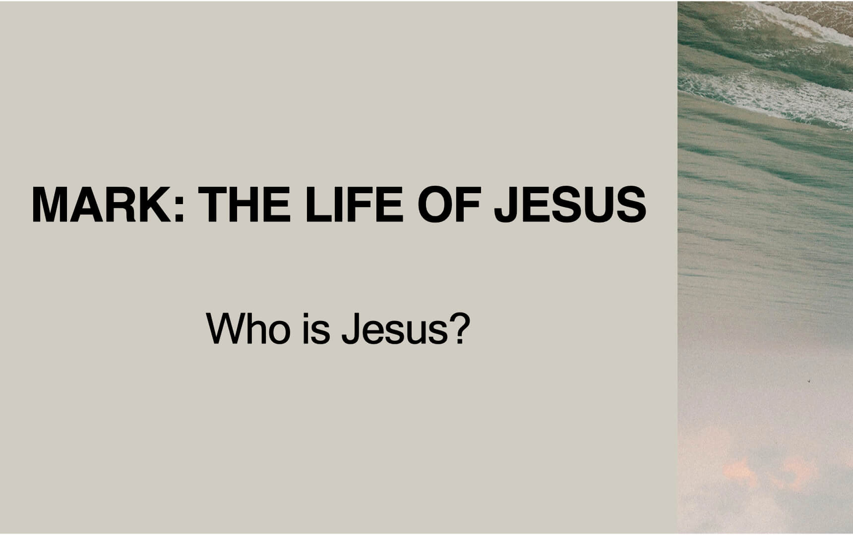 Week 4: Who Is Jesus?