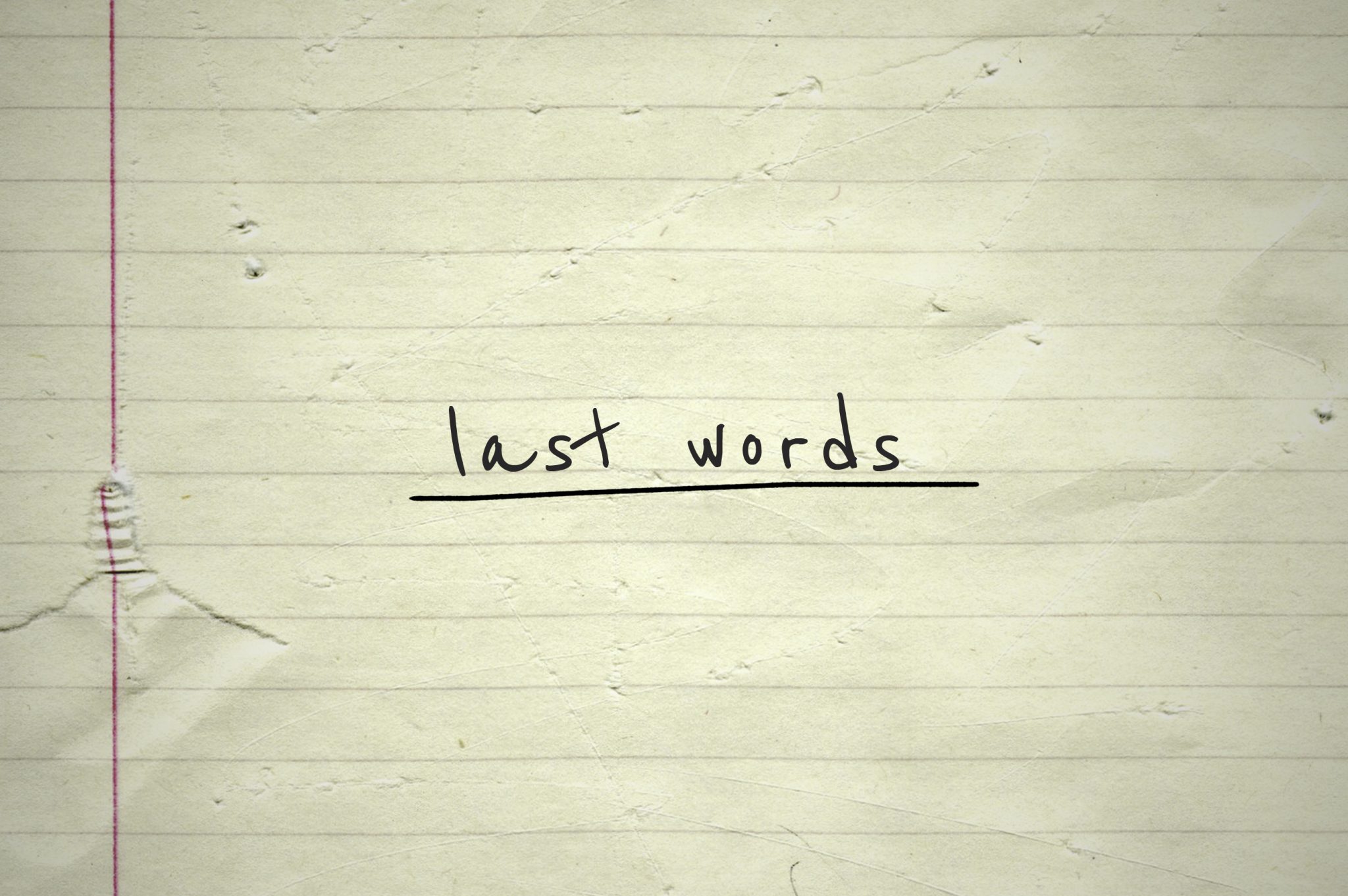 Last Words